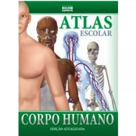 ATLAS ESCOLAR - CORPO HUMANO - EDIÇÃO ATUALIZADA