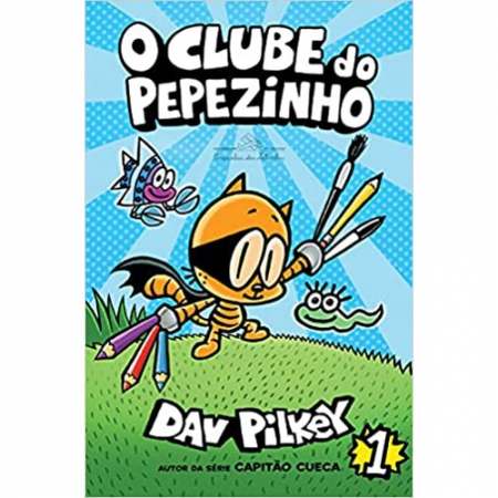O CLUBE DO PEPEZINHO - VOL 01