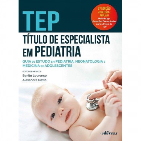TEP - TITULO DE ESPECIALISTA EM PEDIATRIA ED. 2