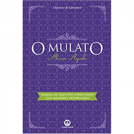 TEXTO INTEGRAL - O MULATO - CLÁSSICOS DA LITERATURA