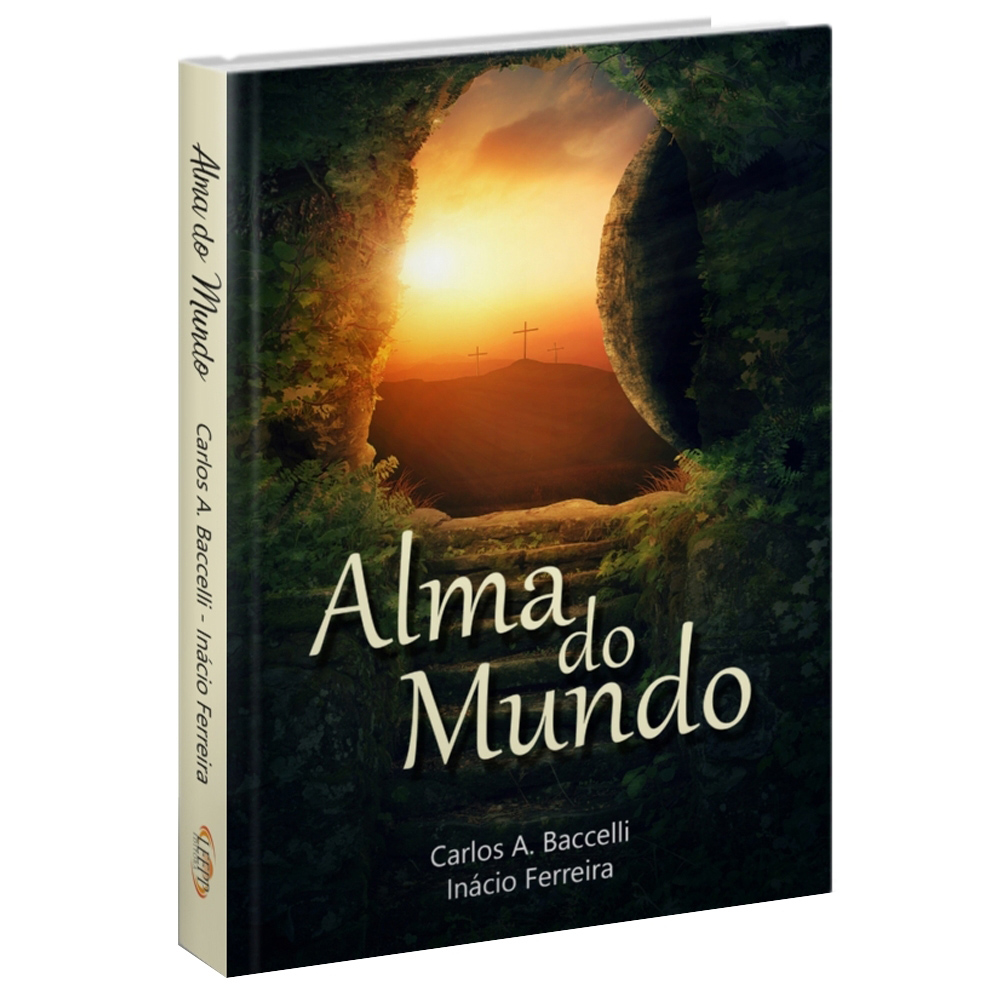 ALMA DO MUNDO - Carlos A. Baccelli / Inácio Ferreira