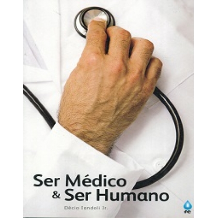 Ser Médico e Ser Humano