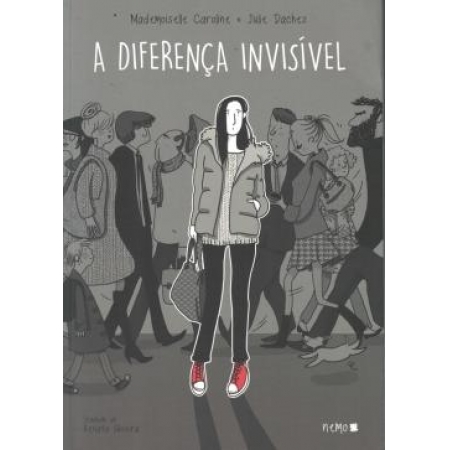 A Diferença Invisivel - Autor: Julie Dachez - Ed. Nemo ( p37 )