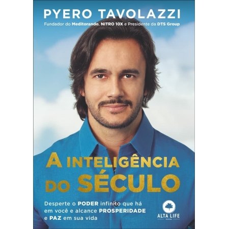 A inteligencia do Seculo - Autor: Pyero Tavolazzi - Ed. Alta Life ( p134 )
