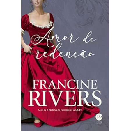 Amor de Redenção - Autor: Francis Rivers - Ed. Verus ( p71 )