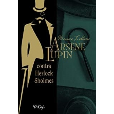Arsène Lupin Contra Herlock Sholmes  - Autor: Maurice Leblanc - Ed. TriCaju ( p45 )