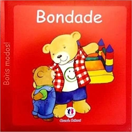 Bondade - Col. Bons Modos (Livro Cartonado) - Ed. Ciranda Cultural (p31)