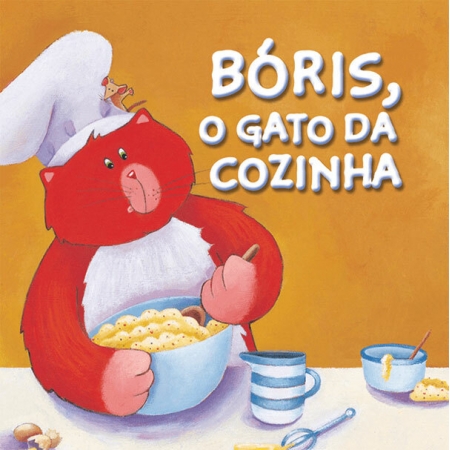 Bóris, O Gato Da Cozinha - Autor: Marjorie Newman - Ed. Ciranda Cultural ( p24 )