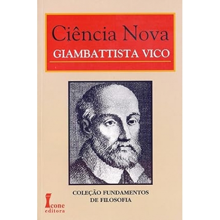 Ciência Nova - Autor: Giambattista Vico - Ed. Icone ( p65 )
