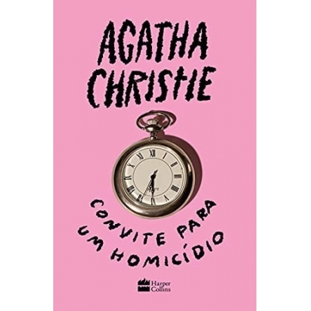 Convite para um homicídio (capa dura) - Autor: Agatha Christie - Ed. HarperCollins