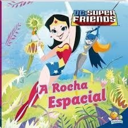 DC Super Friends: A Rocha Espacial - Col. Superamigos Em Açao - Ed. TodoLivro (p28)