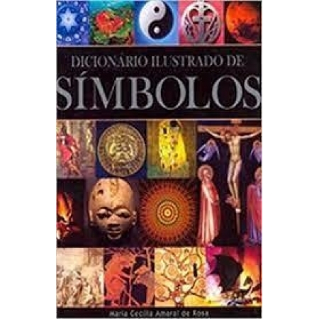 Dicionario De Simbolos - Autor: Maria Cecília Amaral De Rosa - Ed. Escala ( p69 )