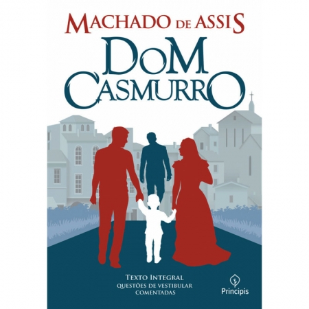 Dom Casmurro - Autor: Machado de Assis - Ed. Principis ( p70 )