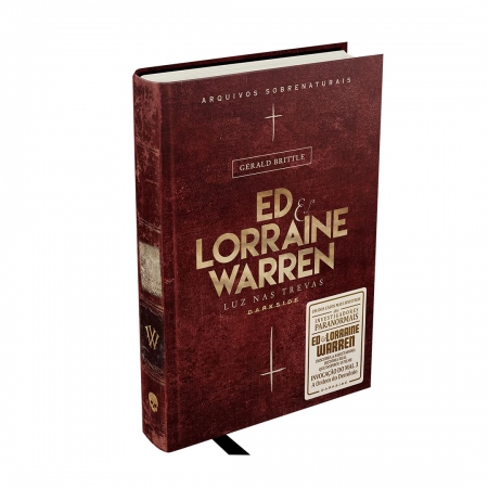 Ed & Lorraine Warren: Luz nas Trevas - Autor: Gerald Brittle - Ed. Darkside