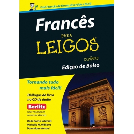 Frances Para Leigos ( de bolso ) - Autor: Dodi-Katrin Schmidt - Ed. Alta Books ( p134 )