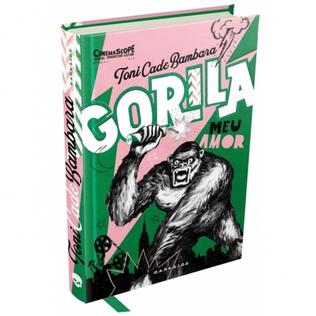 Gorila, Meu Amor - Autor: Toni Cade Bambara - Ed. Darkside