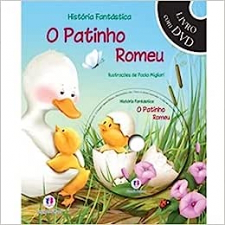 Historia Fantastica: O Patinho Romeu (Um Livro Com DVD) - Ed. Ciranda Cultural ( p43 )