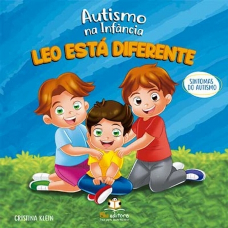 Leo Esta Diferente (Sintomas Do Autismo) - Col. Autismo na Infancia - Autor: Cristina Klein - Ed. Blu Editora (p26)