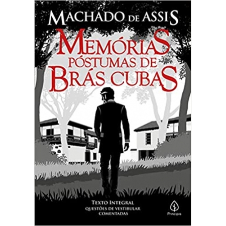 Memorias Postumas de Bras Cubas - Autor: Machado de Assis - Ed. Principis ( p76 )