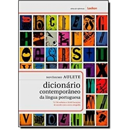 Novíssimo Aulete Dicionário Contemporâneo da Língua Portuguesa - Caldas Aulete - Ed. Lexikon ( p80 )