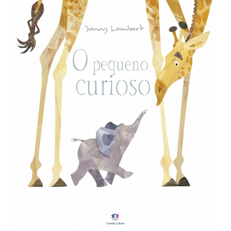 O Pequeno Curioso - Autor: Danny Lambert - Ed. Ciranda Cultural ( p24 )