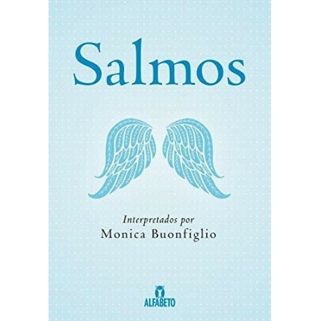 Salmos - Autor: Monica Buonfiglio - Ed. Alfabeto ( p131 )