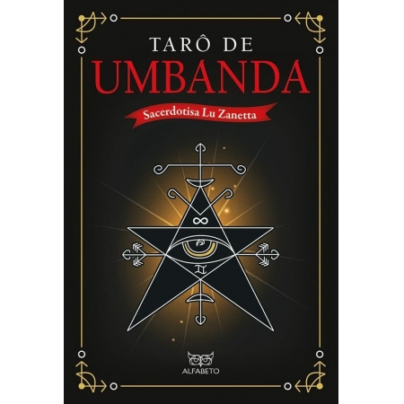 Taro de Umbanda - Autor: Sacerdotiza Lu Zanetta - ( com 34 cartas ) - Ed. Alfabeto ( p131 )