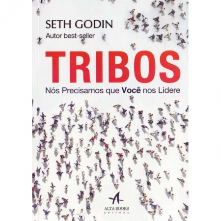 Tribos - Autor: Seth Godin - Ed. Alta Books ( p134 )