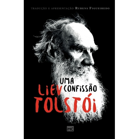 Uma confissão - Autor: Liev Tolstoi - Ed. Mundo Cristão ( p148 )