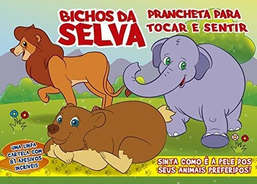 Bichos da Selva - Prancheta Para Tocar e Sentir - Ed. On Line Editora ( p28 )