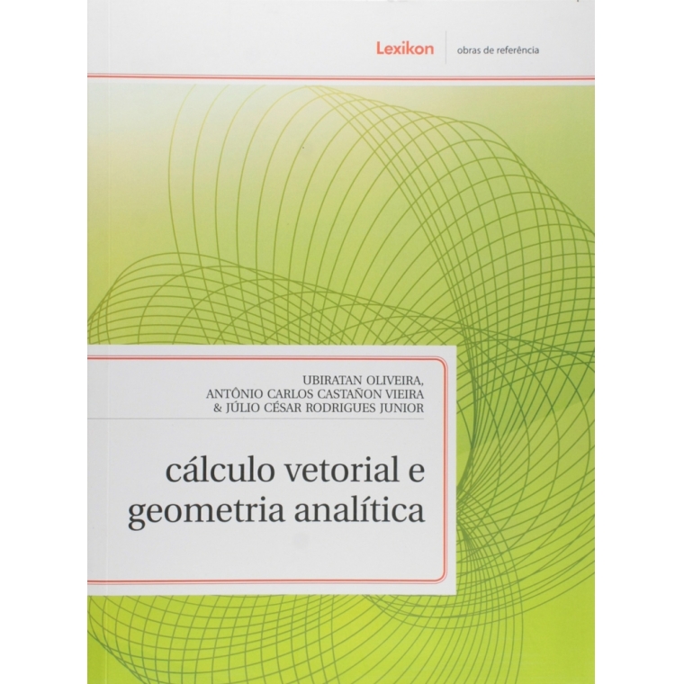 Cálculo Vetorial e Geometria Analítica - Autor: Ubiratan Oliveira - Ed. Lexikon ( p118 )
