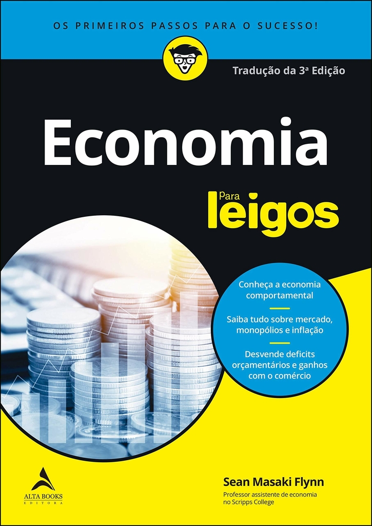 Economia Para Leigos - Autor: Sean Masaki Flynn - Ed. Alta Books ( p134 )