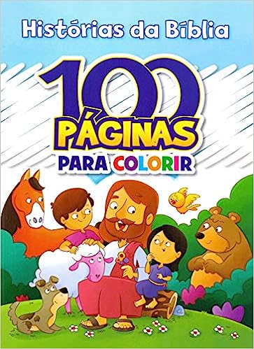 Histórias da Bíblia 100 Páginas Para Colorir - Autor: Raquel Almeida - Ed. Editora Rideel ( p86 )