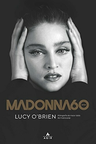 Madonna - 60 Anos - Autor: Lucy O'brien - Ed. Agir ( p120 )