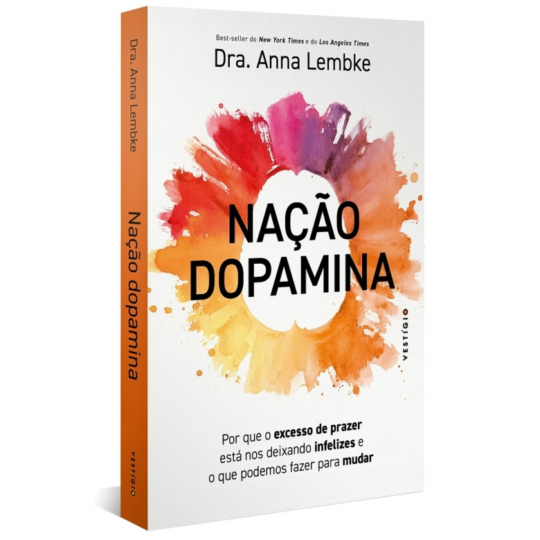 Naçao Dopamina - Autor: Dra. Anna Lembke - Ed. Vestigio ( p37 )