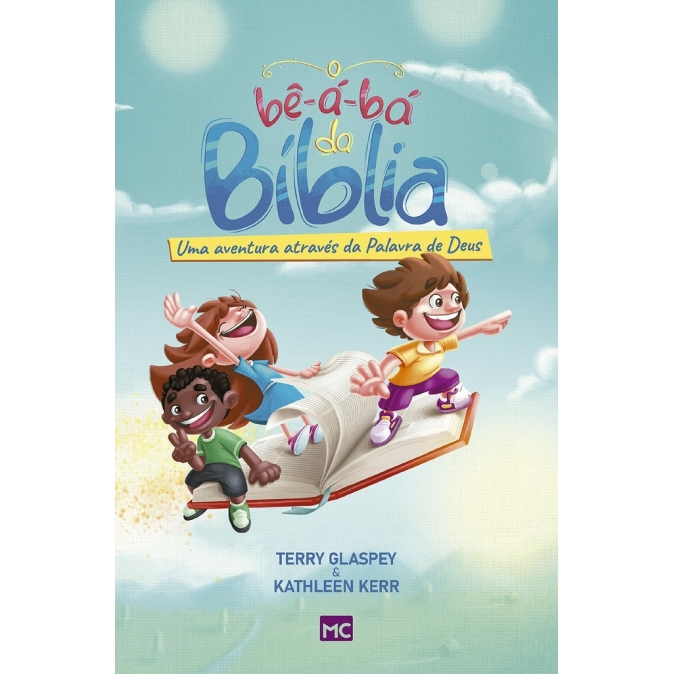 O bê-a-bá da Bíblia: Uma aventura através da Palavra de Deus - Autor: Terry Glaspey -Ed. Mundo Cristão ( p148 )
