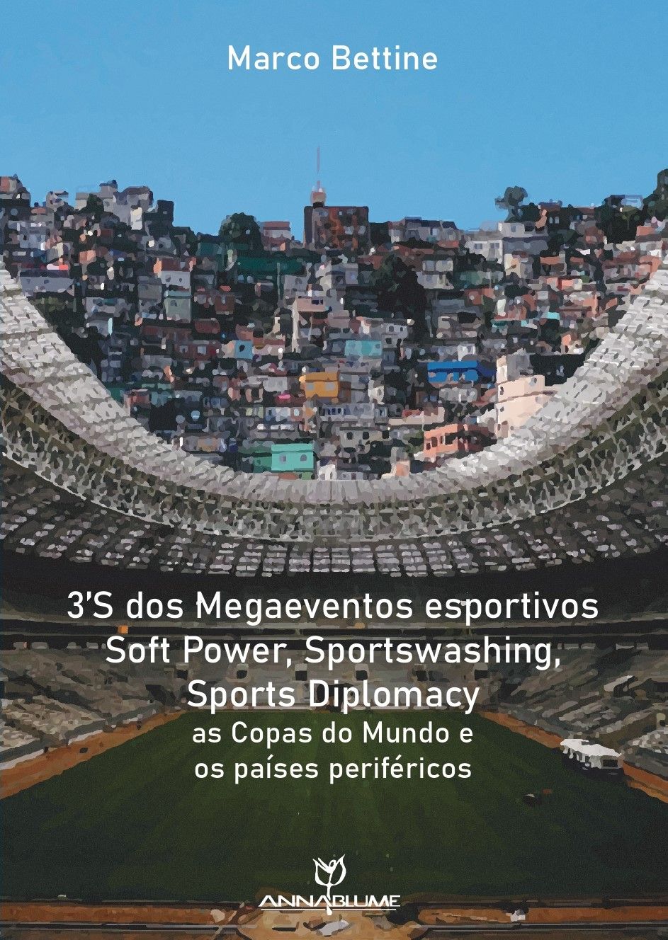 3S dos Megaeventos esportivos  Soft Power, Sportswashing, Sports Diplomacy: as Copas do Mundo e os países periféricos