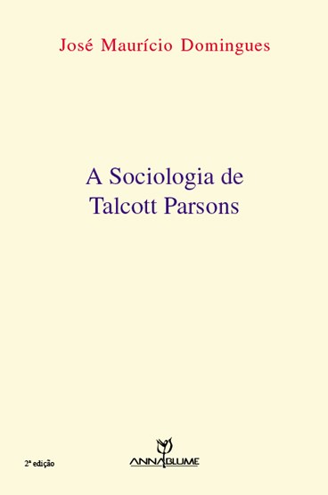 A sociologia de talcott parsons