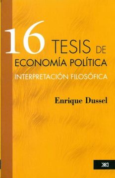 16 Tesis De Economía Política Interpretacioón Filosoófica
