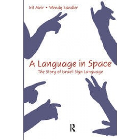 A Language In Space The Story Of Israeli Sign Language