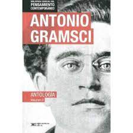ANTOLOGIA GRAMSCI, PARTE II, EDICION ESPECIAL