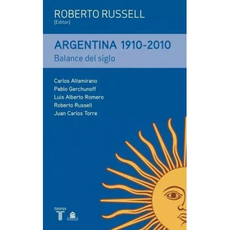 Argentina 19102010 Balance Del Siglo