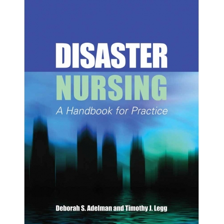 Disaster Nursing A Handbook For Practice
