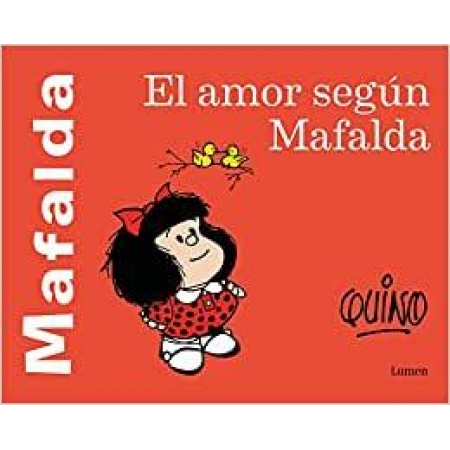 El Amor Según Mafalda / Love According To Mafalda