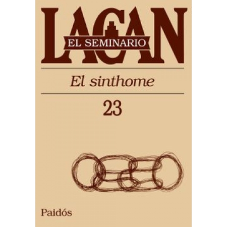 El Seminario De Jacques Lacan Libro 23 : El Sinthome, 1975-1976