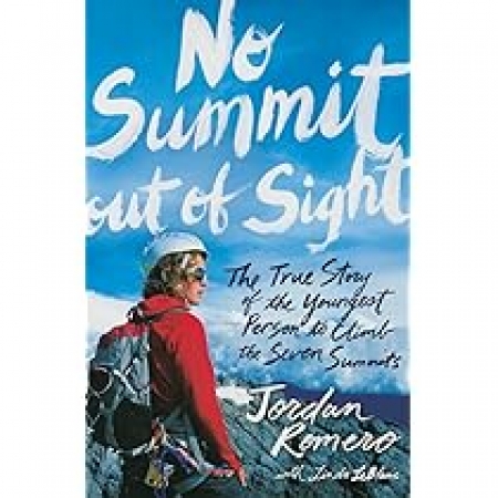 No Summit out of Sight: The True Story of the Youngest Person to Climb the Seven Summits (en Inglés)