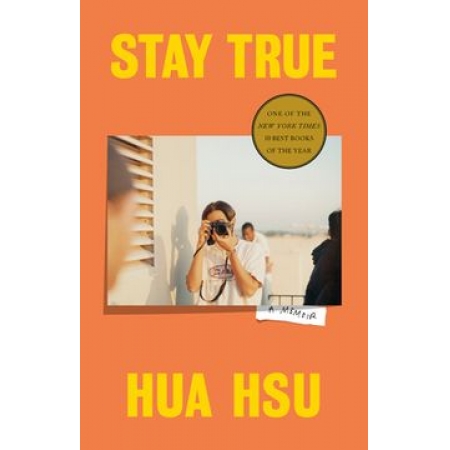 Stay True: A Memoir