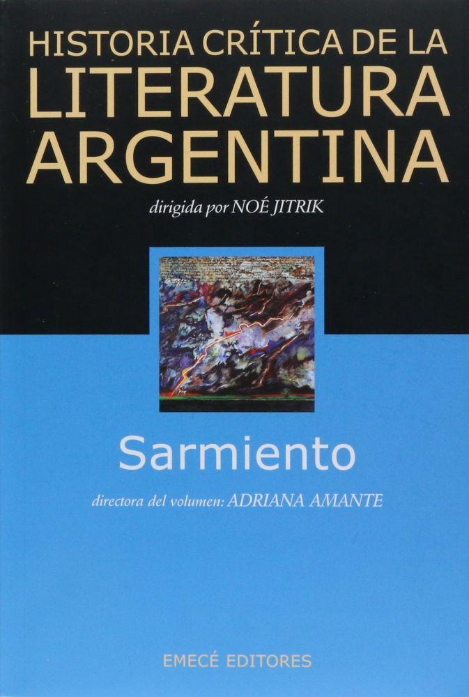 Historia Crítica De La Literatura Argentina Sarmiento