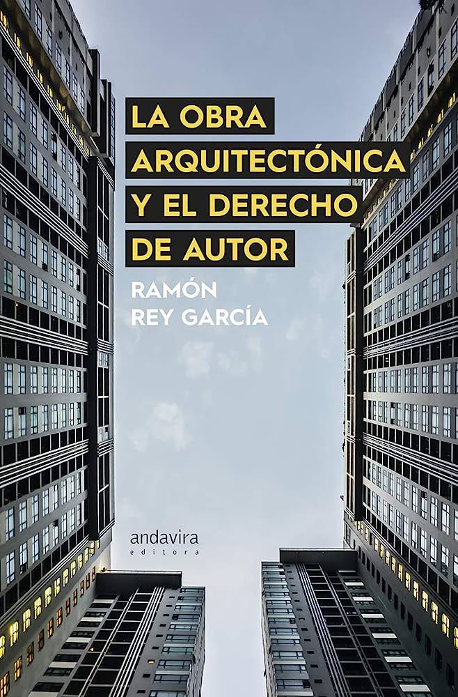 La obra arquitectónica y el derecho de autor
