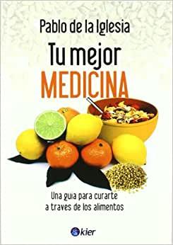 Tu Mejor Medicina / Your Best Medicine